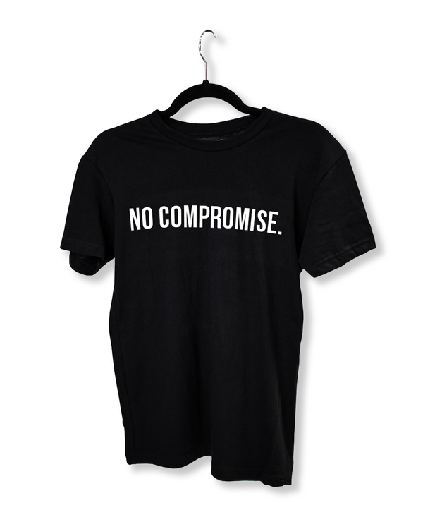"No Compromise" T-Shirt