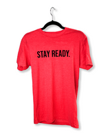"Stay Ready" T-Shirt