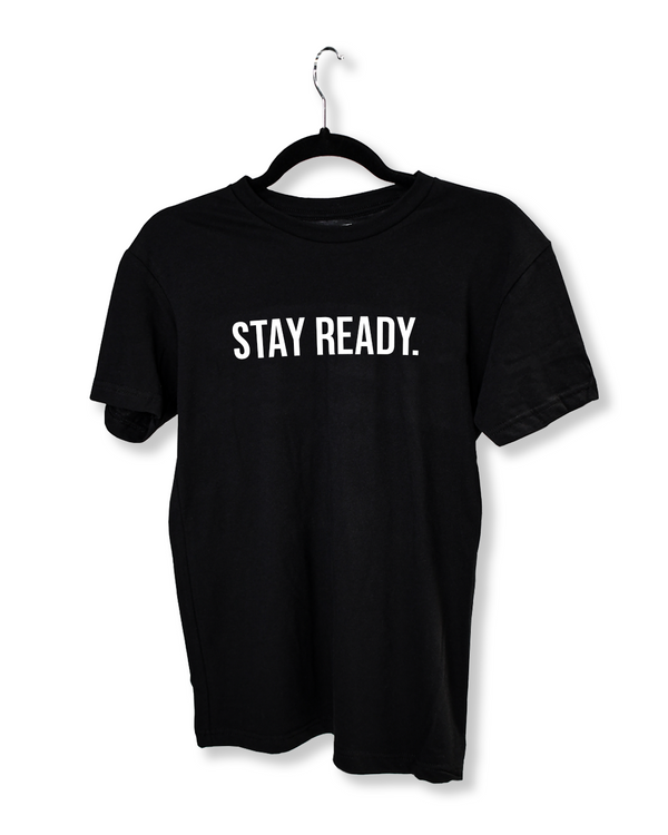 "Stay Ready" T-Shirt - Black